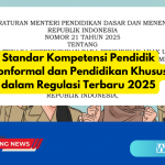 Standar Kompetensi Pendidik Nonformal dan Pendidikan Khusus dalam Regulasi Terbaru 2025